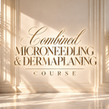 Combined Microneedling & Dermaplaning